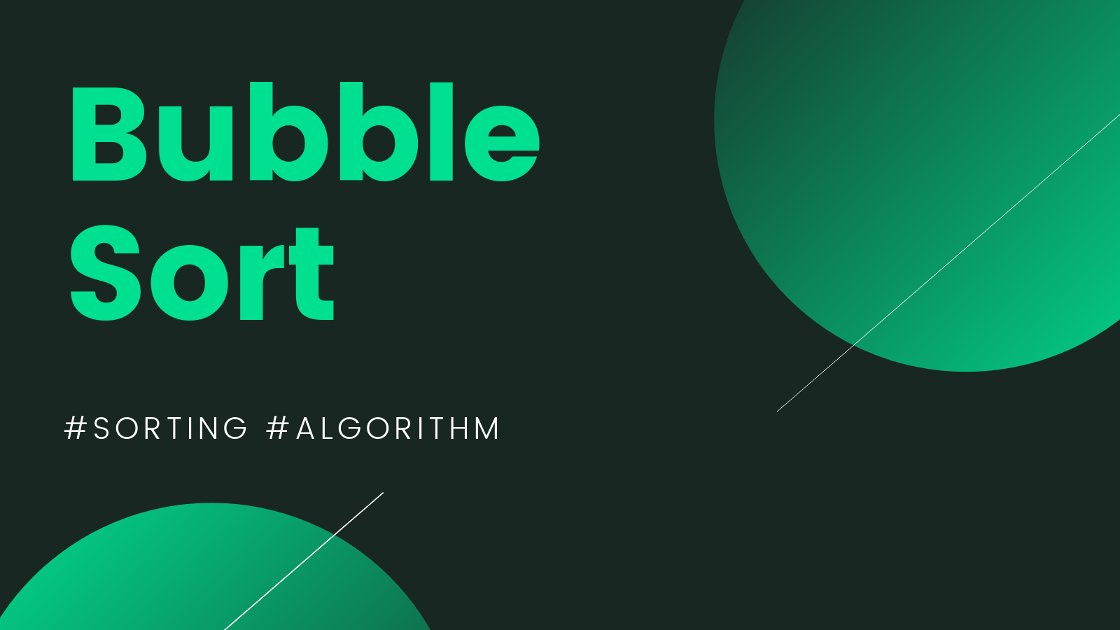 Algorithms  The Bubble Sort