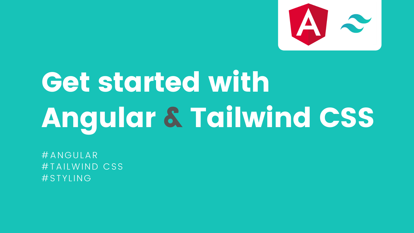 Get started with Angular & Tailwind CSS